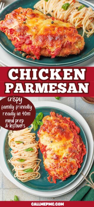A plate with chicken parmesan topped with tomato sauce and cheese, served with a side of spaghetti. Text reads: "Chicken Parmesan recipe. Crispy, family friendly, ready in 40m, meal prep & leftovers. callmepmc.com".