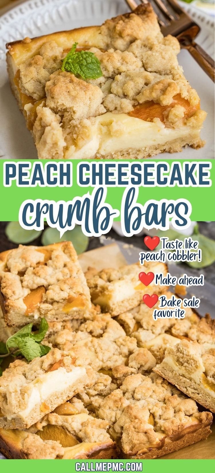 A close-up of Peach Cheesecake Crumb Bars on a plate and tray, with text highlighting they taste like peach cobbler, can be made ahead, and are a bake sale favorite.