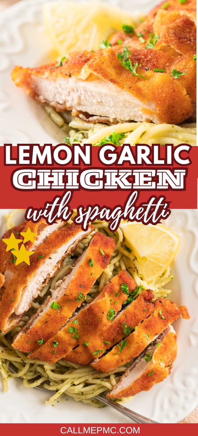 Sliced crispy lemon garlic chicken breast on a bed of spaghetti, garnished with parsley and lemon wedges, served on a white plate. Text overlay reads “Lemon Garlic Chicken with Spaghetti.”.