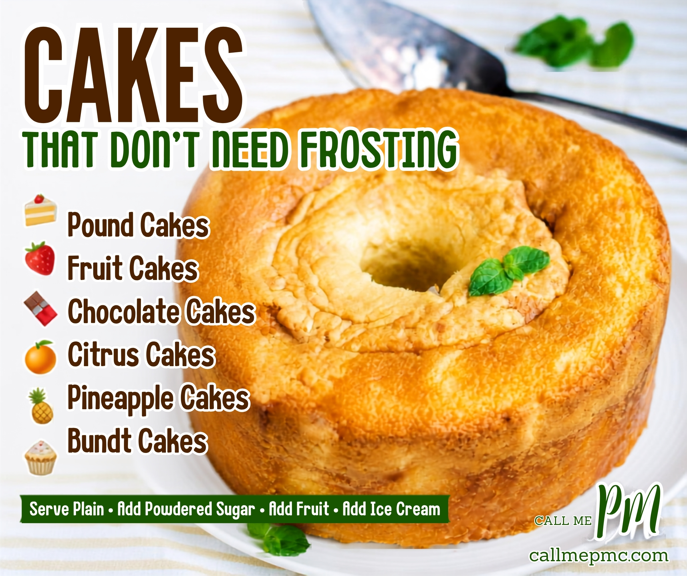 A golden bundt cake sits elegantly on a plate, paired with a scoop of vibrant green ice cream. This tempting display highlights cakes that don’t need frosting—think pound, fruit, chocolate, citrus, pineapple, and especially bundt cakes. For an extra touch of indulgence, try serving them with fresh fruit or a generous scoop of ice cream.