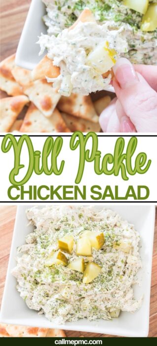 A hand holds a cracker topped with dill pickle chicken salad, with more salad and crackers on a plate. The text reads “Dill Pickle Chicken Salad” above a bowl of flavorful dill pickle chicken salad.