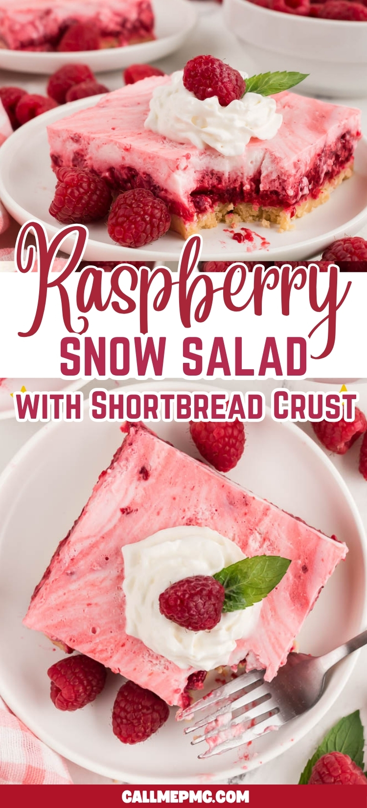 A slice of pink Raspberry Snow Salad rests on a white plate, topped with whipped cream, a fresh raspberry, and mint, while the buttery shortbread crust peeks through. Fresh raspberries and sprigs of mint garnish the plate. Text: “Raspberry Snow Salad with Shortbread Crust.”.