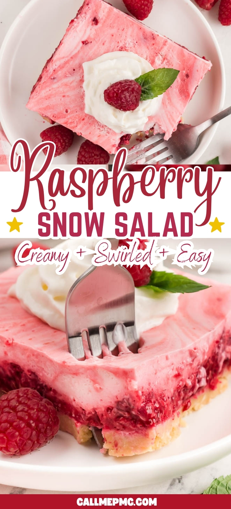 A slice of creamy pink Raspberry Snow Salad topped with whipped cream, mint, and a raspberry, shown on a plate with a fork. Text reads: “Raspberry Snow Salad - Creamy, Swirled, Easy.”.