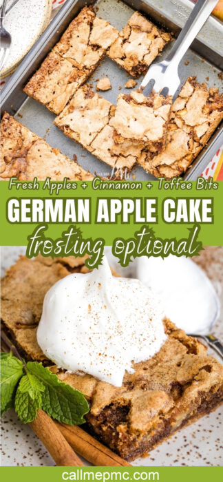 Slices of German Apple Cake in a pan and plated, topped with a scoop of whipped cream, mint garnish, and text describing fresh apples, cinnamon, and toffee bits; website callmepmc.com.