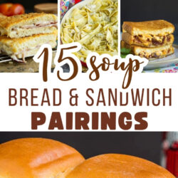 A collage of soups, breads, and sandwiches with text: “15 Soup and Bread or Sandwich Pairings. Yummy pairings for easy meals. callmepmc.com.”.